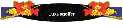 Luxusgolfer
